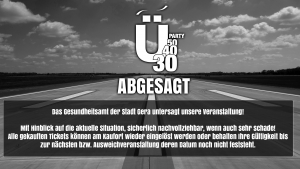 Ü30/40/50 Party abgesagt